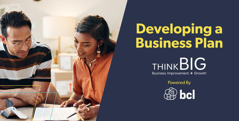 ThinkB!G: Developing a Business Plan